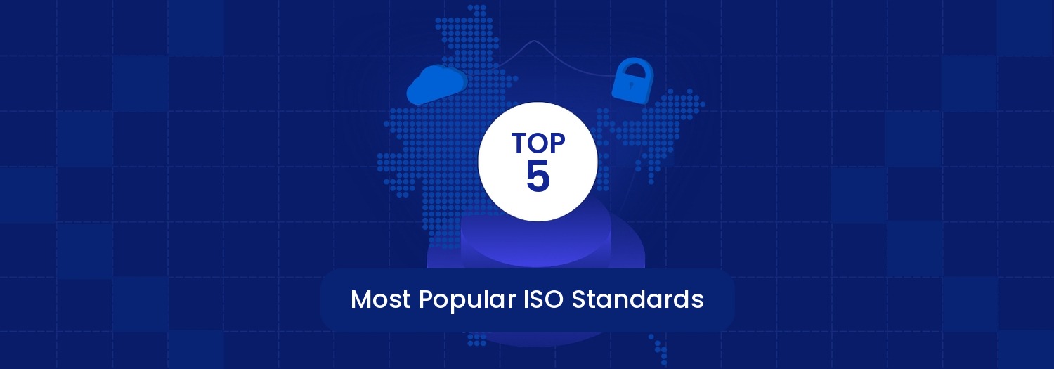Most Popular ISO Standards: Top 5 Standards for Businesses