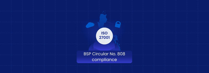 BSP Circular No. 808 Compliance: IT Risk Management Requirement