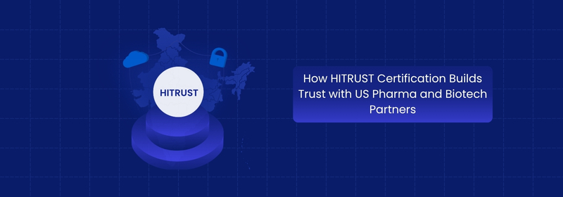 How HITRUST Certification Builds Trust With US Partners