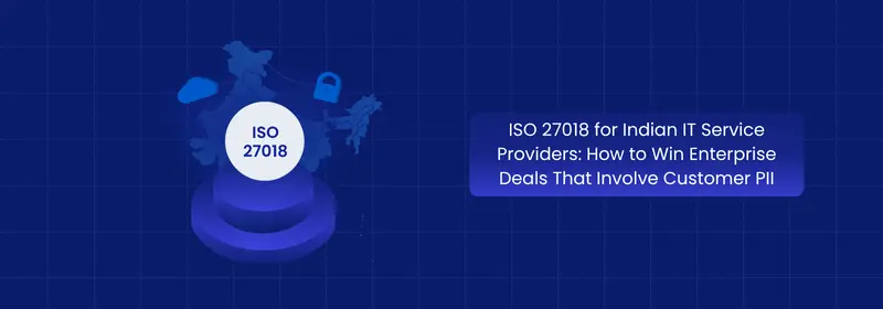 ISO 27018 for Indian IT Providers Protecting Customer PII