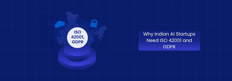ISO 42001 and GDPR for AI Startups Expanding Globally